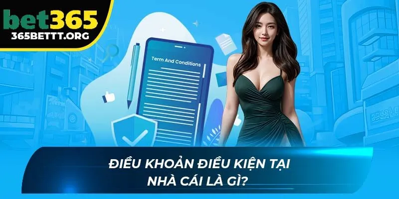 Điều khoản điều kiện tại nhà cái là gì?