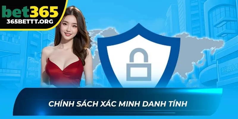 Chính sách xác minh danh tính 