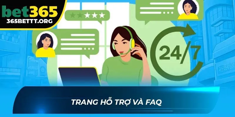 Trang hỗ trợ và FAQ 